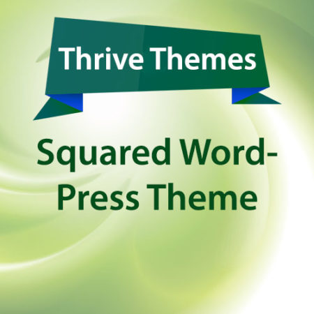 Thrive Themes Squared WordPress Theme