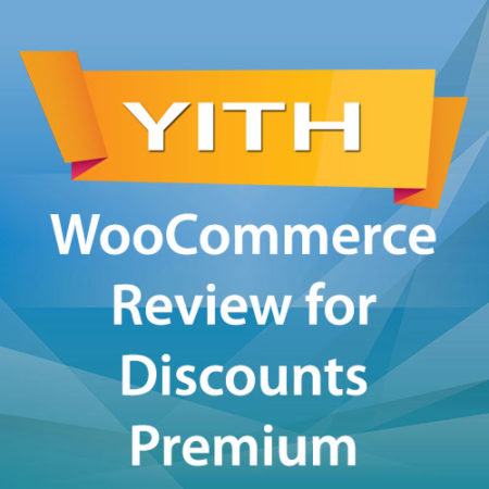 YITH WooCommerce Review for Discounts Premium