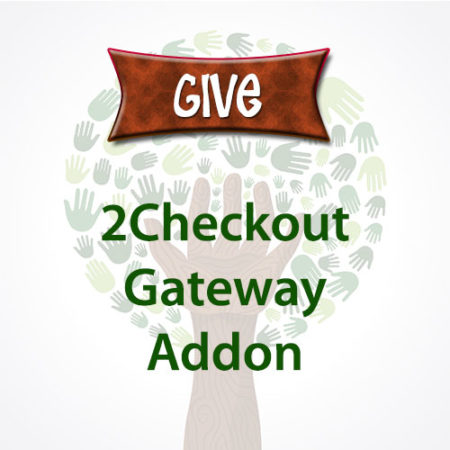 Give 2Checkout Gateway Addon