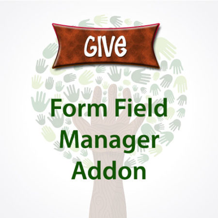 Give Form Field Manager Addon