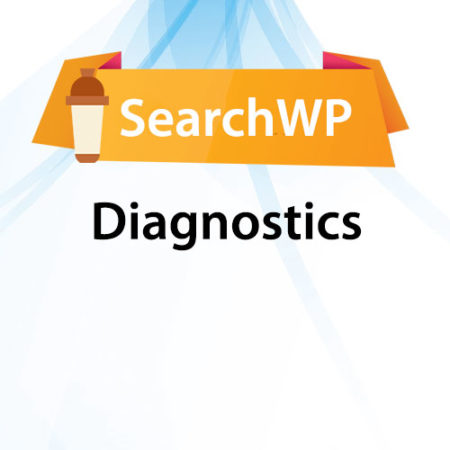 SearchWP Diagnostics