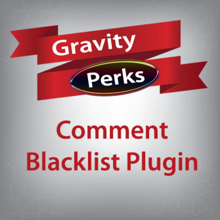 Gravity Perks Comment Blacklist Plugin