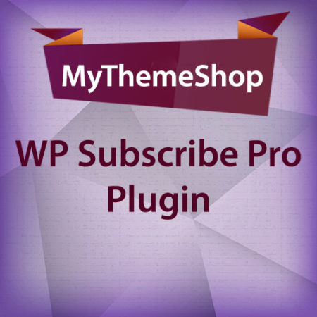MyThemeShop WP Subscribe Pro Plugin