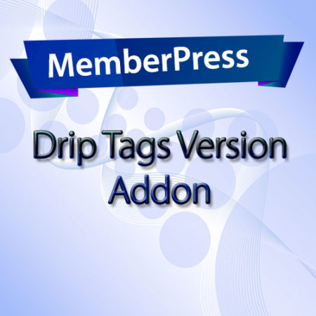 MemberPress Drip Tags Version Addon