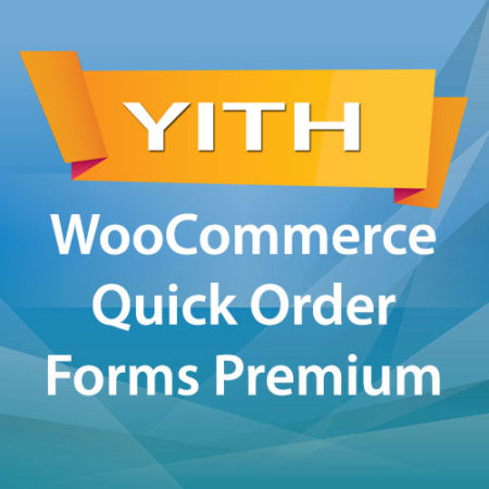 YITH WooCommerce Quick Order Forms Premium