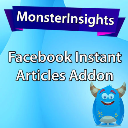 MonsterInsights Facebook Instant Articles Addon