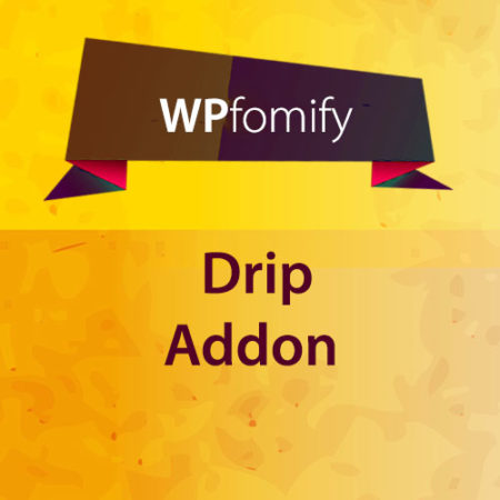 WPfomify Drip Addon