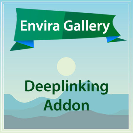 Envira Gallery Deeplinking Addon