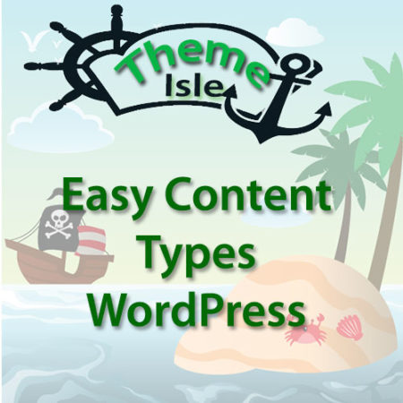 ThemeIsle Easy Content Types WordPress Plugin